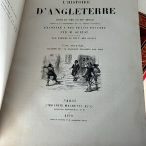 Guizot – Histoire d’Angleterre depuis les temps reculés 1877, 2 volumes reliés luxe